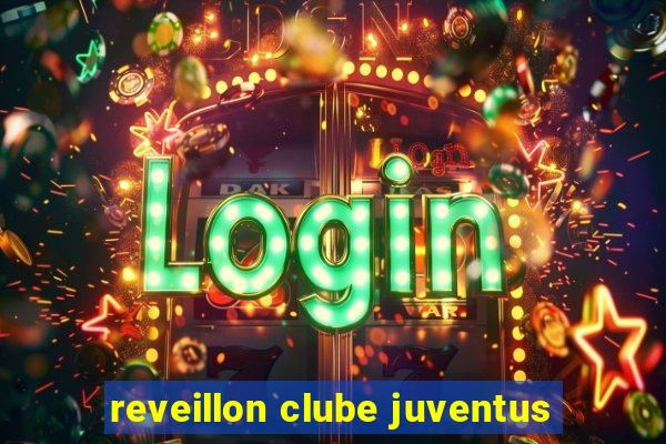 reveillon clube juventus